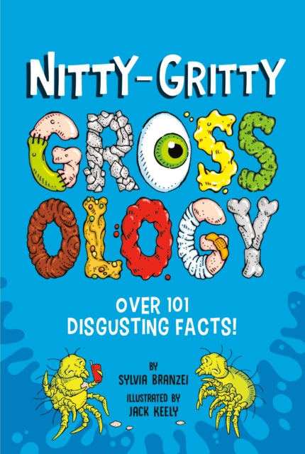 Book cover of: Nitty-Gritty Grossology