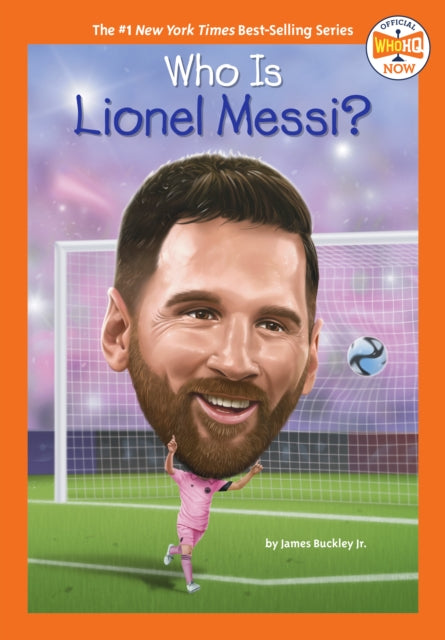 Book cover of: Who Is Lionel Messi?. By: Buckley,  James, Jr.