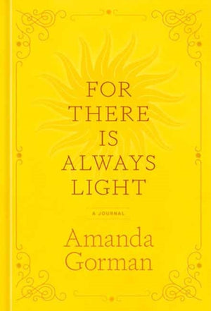 For There Is Always Light