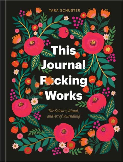 Book cover of: This Journal F*cking Works