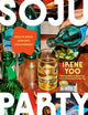 Soju Party, How to Drink (and Eat!) Like a Korean: A Cookbook 9780593802946 Irene Yoo