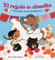 Book cover of: El regalo de abuelita (Abuelita's Gift Spanish Edition). By: Mariana Ríos Ramírez