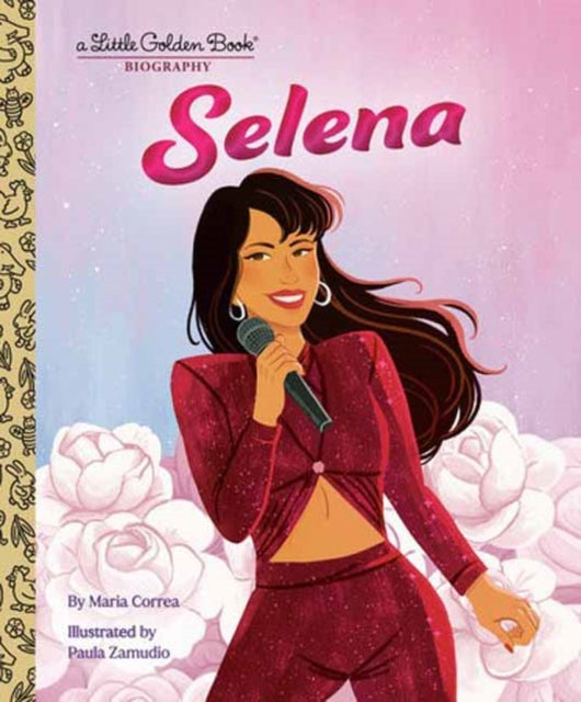 Book cover of: Selena: A Little Golden Book Biography