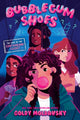 Book cover of: Bubblegum Shoes: The Case of the Contraband Closet. By: Goldy Moldavsky