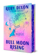 Book cover of: Bull Moon Rising. By: Ruby Dixon