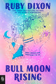 Book cover of: Bull Moon Rising. By: Ruby Dixon