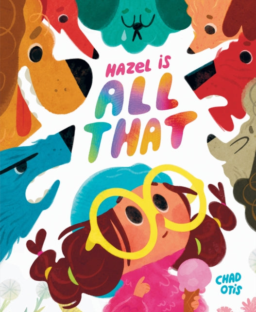 Book cover of: Hazel Is All That