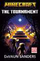 Book cover of: Minecraft: The Tournament