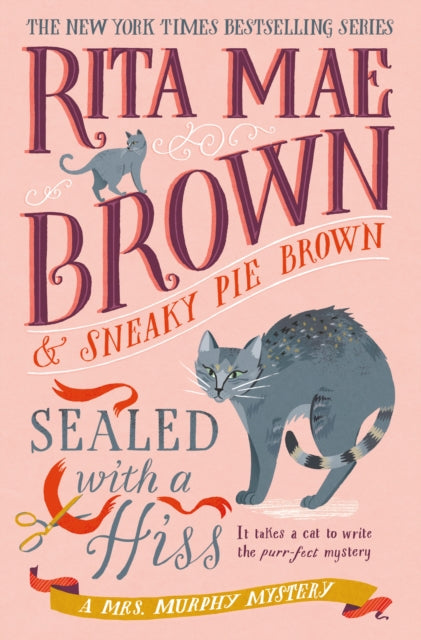 Book cover of: Sealed with a Hiss. By: Rita Mae Brown