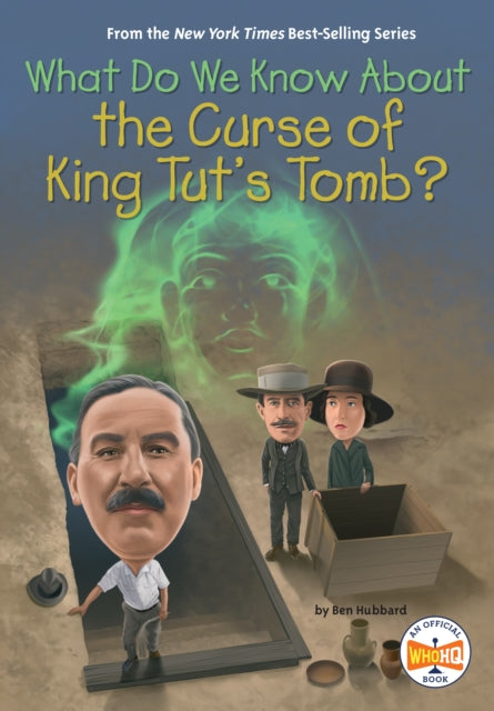 Book cover of: What Do We Know About the Curse of King Tut's Tomb?
