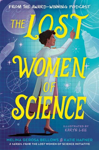 Book cover of: Lost Women of Science