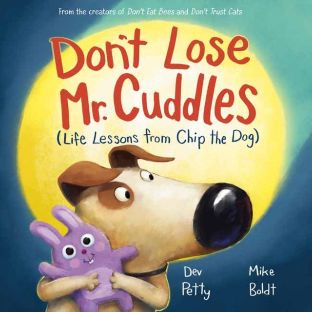 Book cover of: Don't Lose Mr. Cuddles. By: Dev Petty