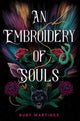 Book cover of: Embroidery of Souls, An