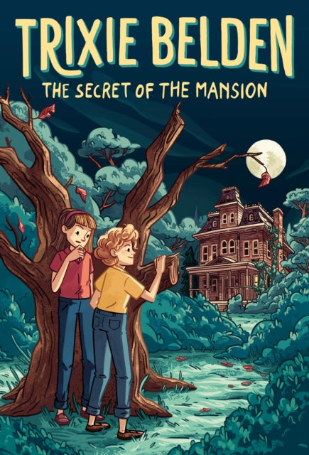 Book cover of: Secret of the Mansion: Trixie Belden