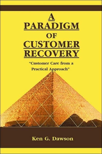 A Paradigm of Customer Recovery