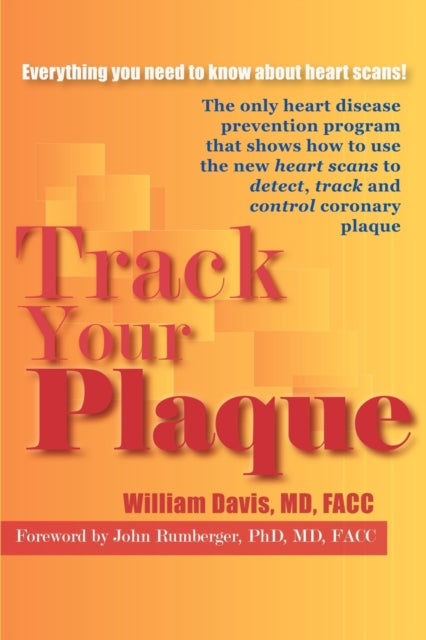 Book cover of: Track Your Plaque. By: William R. Davis