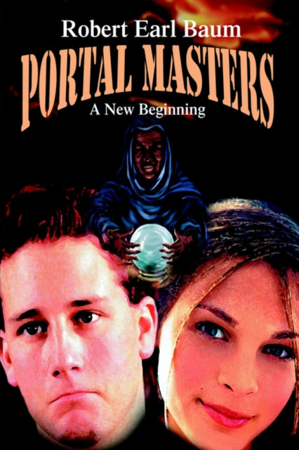 Book cover of: Portal Masters. By: Robert Earl Baum