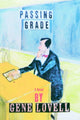 Book cover of: Passing Grade. By: Gene Lovell