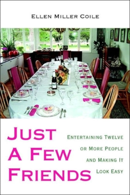 Book cover of: Just A Few Friends. By: Ellen Miller Coile