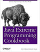 Book cover of: Java Extreme Programming Cookbook