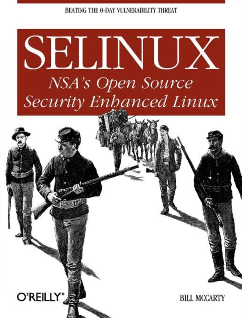 Book cover of: SELinux. By: Bill McCarty