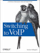Book cover of: Switching to VolP. By: Ted Wallingford