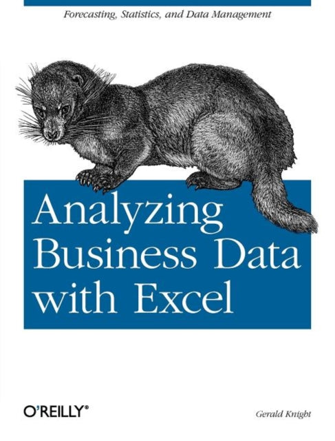 Book cover of: Analyzing Business Data with Excel. By: Gerald Knight