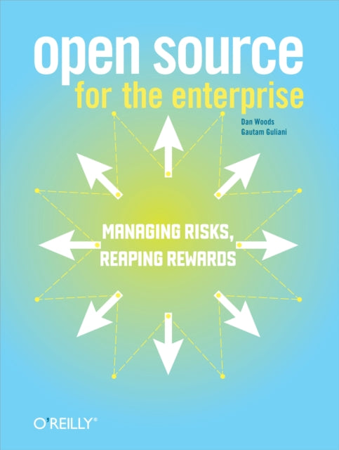 Book cover of: Open Source for the Enterprise. By: Dan Woods