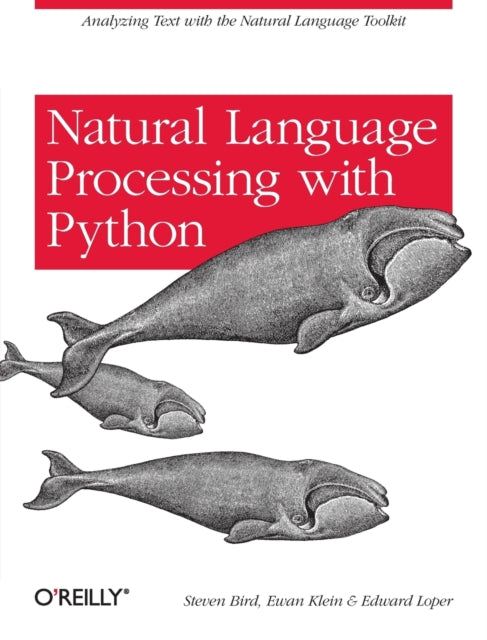 Book cover of: Natural Language Processing with Python. By: Stevan Bird