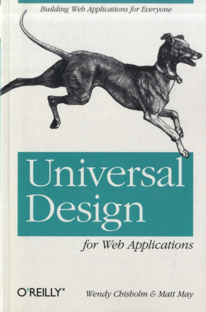 Book cover of: Universal Design for Web Applications. By: Chisholm, Wendy