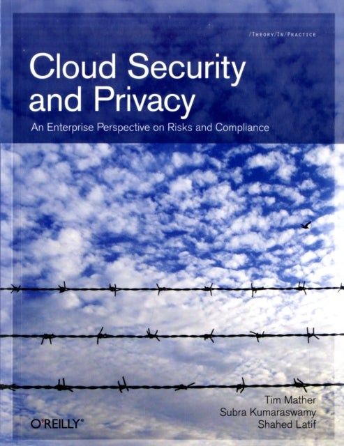 Book cover of: Cloud Security and Privacy. By: Tim Mather