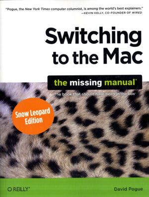 Switching to the Mac: The Missing Manual