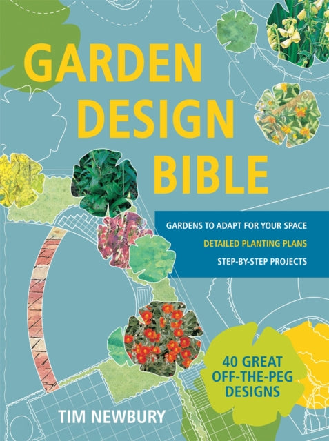 Book cover of: Garden Design Bible. By: Tim Newbury