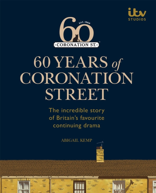 60 Years of Coronation Street 9780600635932 Abigail Kemp