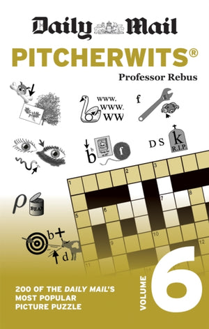 Daily Mail Pitcherwits Volume 6, 200 of the Daily Mail's most popular picture puzzles