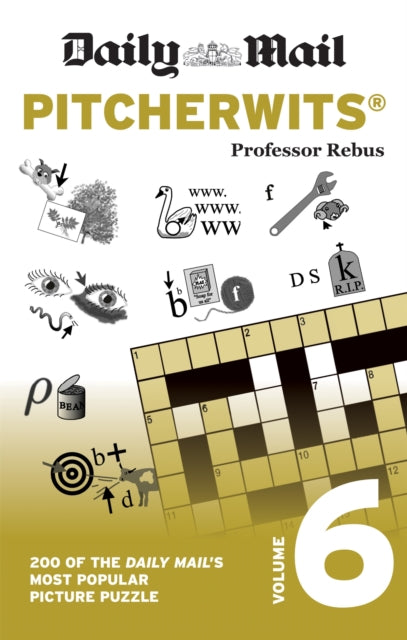 Daily Mail Pitcherwits Volume 6, 200 of the Daily Mail's most popular picture puzzles 9780600636786 Daily Mail