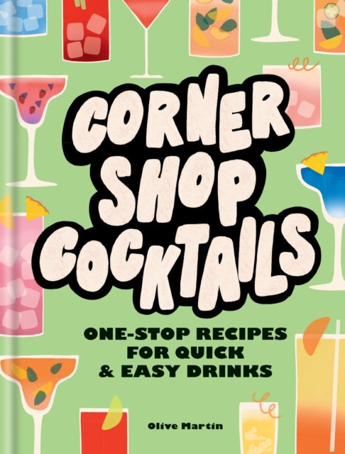 Book cover of: Corner Shop Cocktails