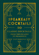 Speakeasy Cocktails, 50 classic cocktails from the decades of decadence 9780600638476 Scott Robertson