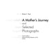 Book cover of: Mother's Journey and Selected Photographs. By: Samuel Dorsky Museum of Art