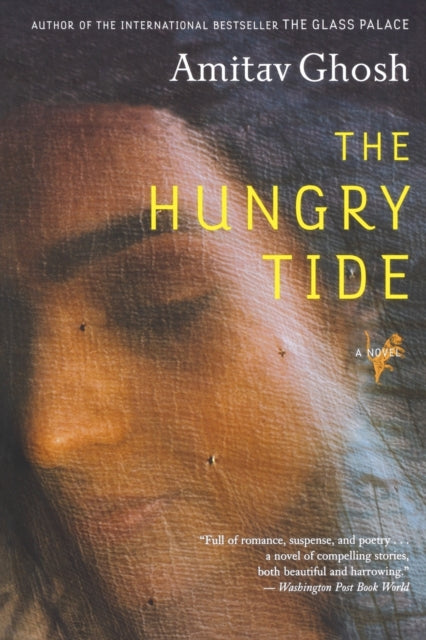Book cover of: Hungry Tide. By: Amitav Ghosh