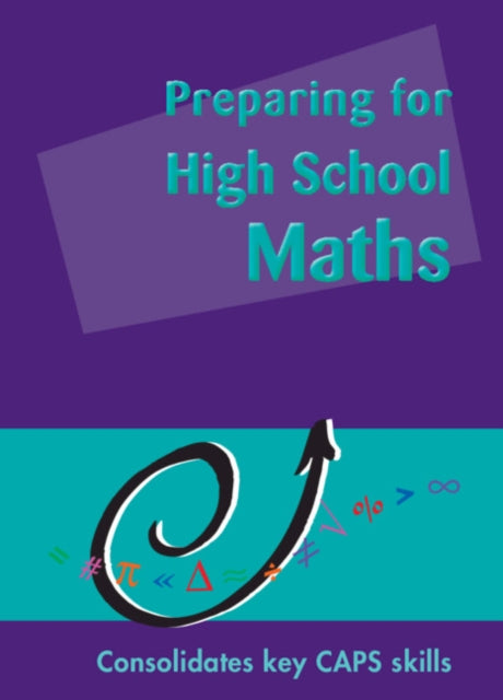 Book cover of: Preparing for High School Maths CAPS English