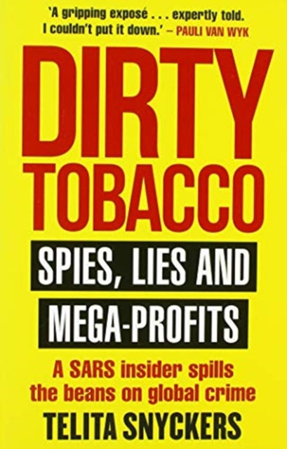 Book cover of: Dirty Tobacco. By: Telita SNYCKERS