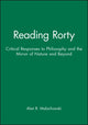 Book cover of: Reading Rorty. By: Alan Malachowski