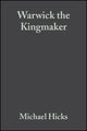 Book cover of: Warwick the Kingmaker