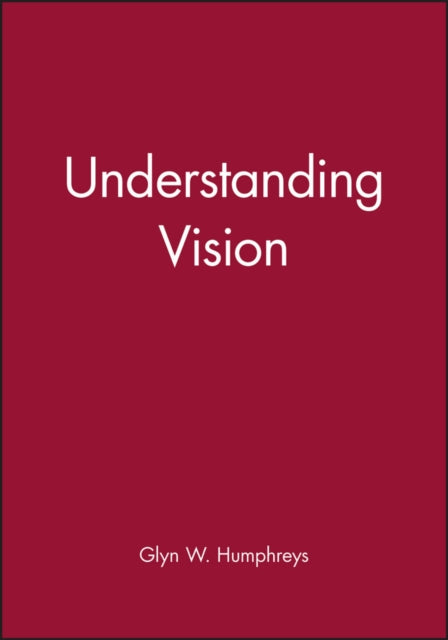 Book cover of: Understanding Vision. By: Glyn W. Humphreys