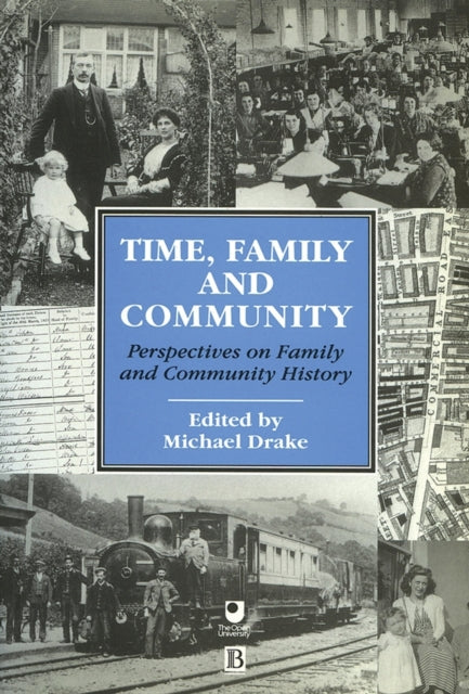 Book cover of: Time, Family and Community. By: Michael Drake