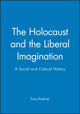Book cover of: Holocaust and the Liberal Imagination
