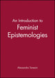 Book cover of: Introduction to Feminist Epistemologies