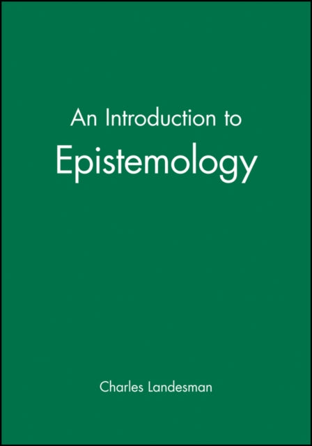 Book cover of: Introduction to Epistemology. By: Charles Landesman