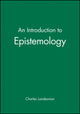 Book cover of: Introduction to Epistemology. By: Charles Landesman
